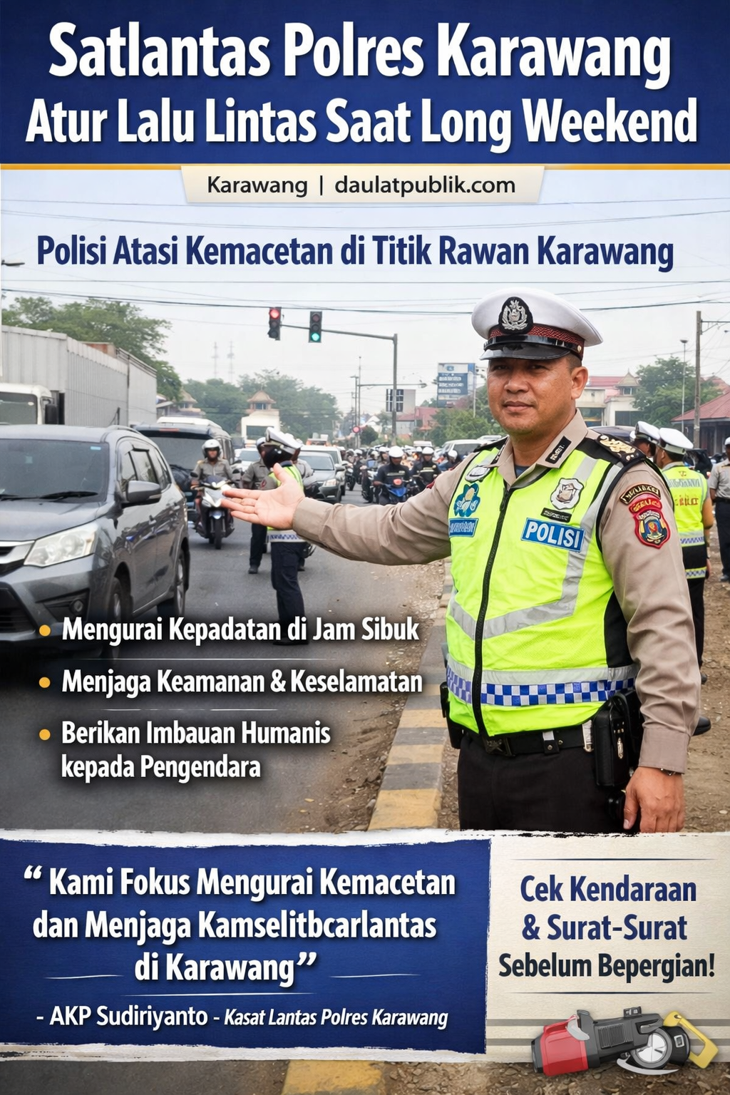 Satlantas Polres Karawang, Atur Lalu Lintas Long Weekend di Titik Rawan Kemacetan