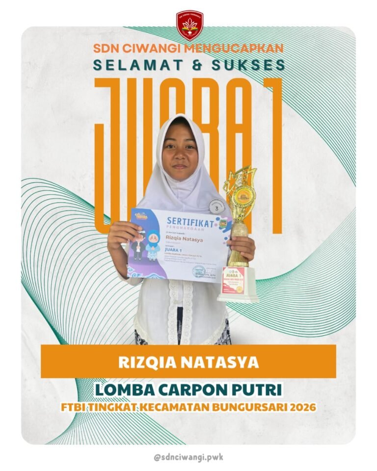 Kepala Sekolah SDN Ciwangi Ucapkan Selamat atas Prestasi Lomba Carpon Putri FTBI Tingkat Kecamatan Bungursari 2026