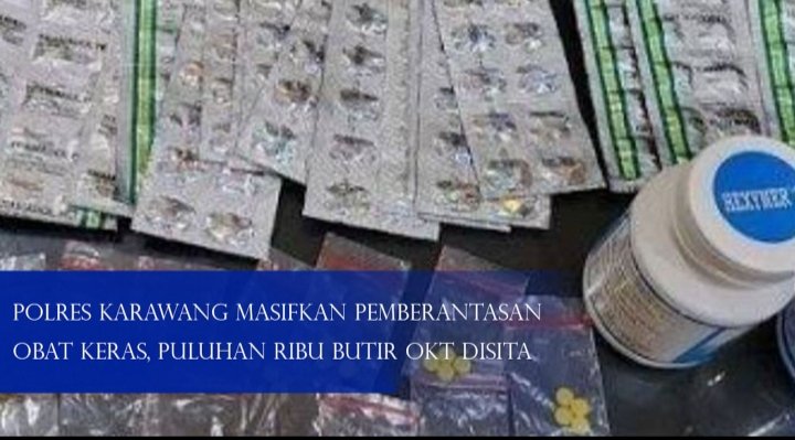 Peredaran Obat Keras Tertentu di Karawang Diungkap, 30 Kasus Terbongkar dan 37 Tersangka Diamankan