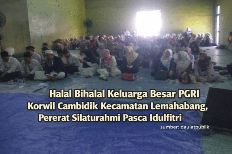 Halal Bihalal Keluarga Besar PGRI Korwil Cambidik Kecamatan Lemahabang, Pererat Silaturahmi Pasca Idulfitri