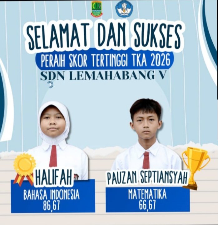Dua Siswa SDN Lemahabang V Raih Skor Tertinggi TKA 2026