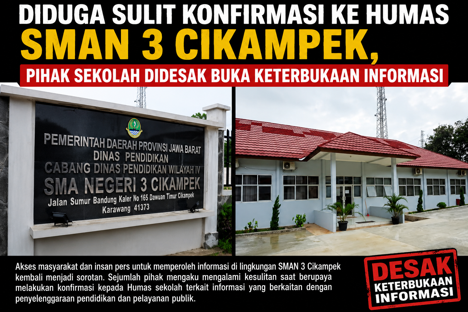 Diduga Sulit Konfirmasi ke Humas SMAN 3 Cikampek, Pihak Sekolah Didesak Buka Keterbukaan Informasi